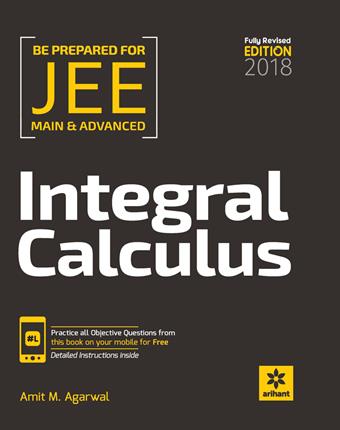 Arihant Skills In Mathematics - INTEGRAL CALCULUS for JEE Main & Advanced 